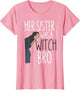 Her Sister was A Witch Bro Funny Sister Warning
