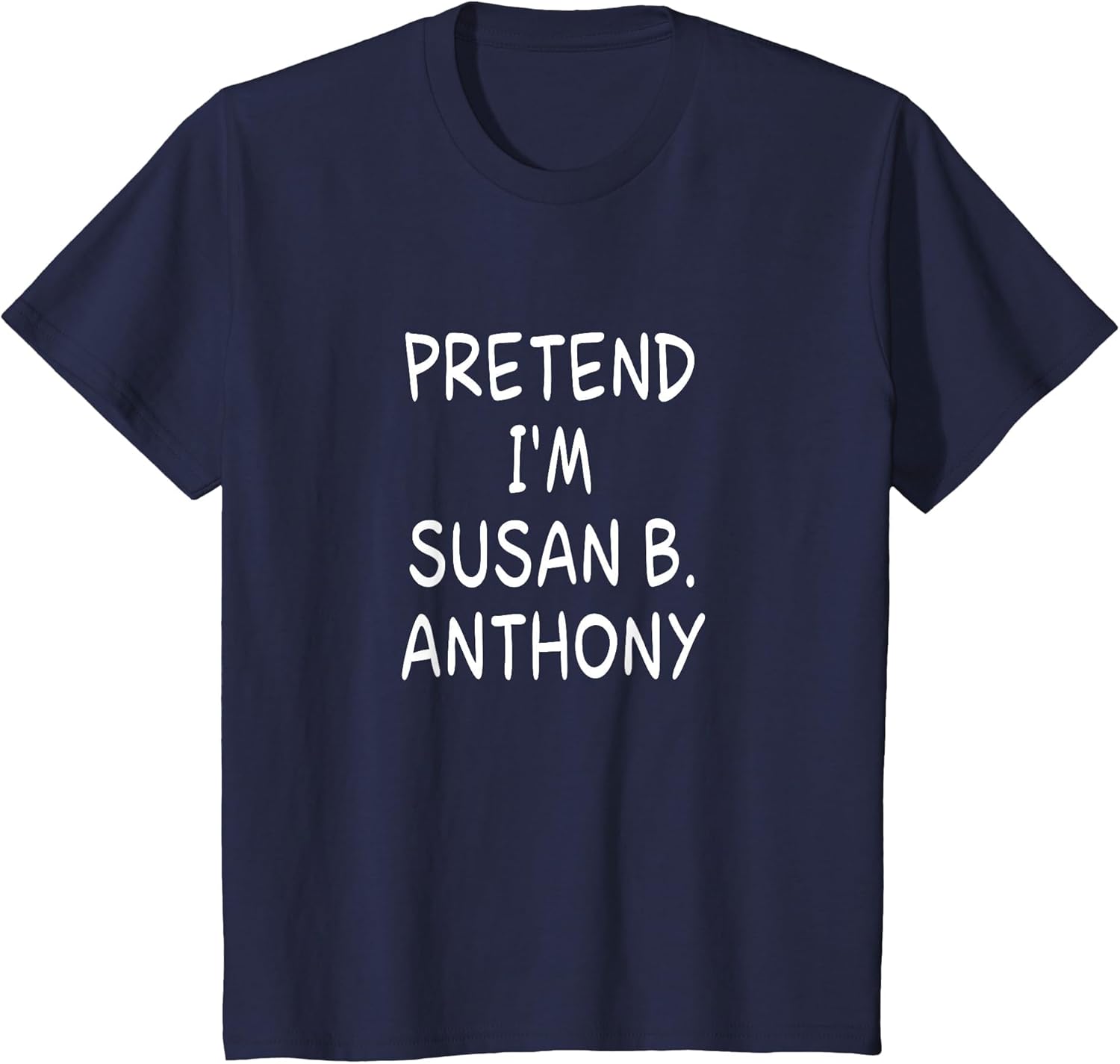Pretend I'm a Susan B. Anthony Halloween Party Costume