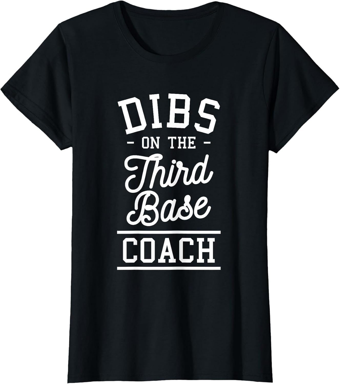 Dibs On The Third Base Coach Baseball Coaches