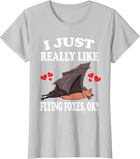 I Just Really Like Flying Foxes Bat Lover