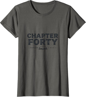 Chapter Forty Starts Now 40th Birthday Design
