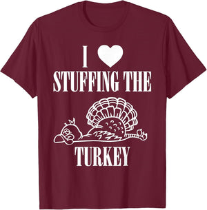 I Love Stuffing The Turkey Couple Matching Thanksgiving