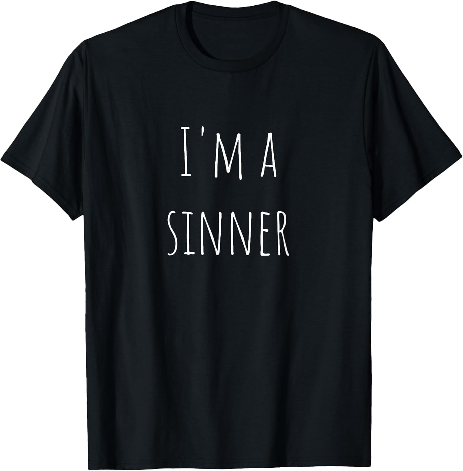 I'm A Sinner Funny Design
