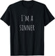 I'm A Sinner Funny Design