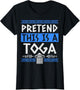 Pretend This is A Toga - Funny Toga Party Costume