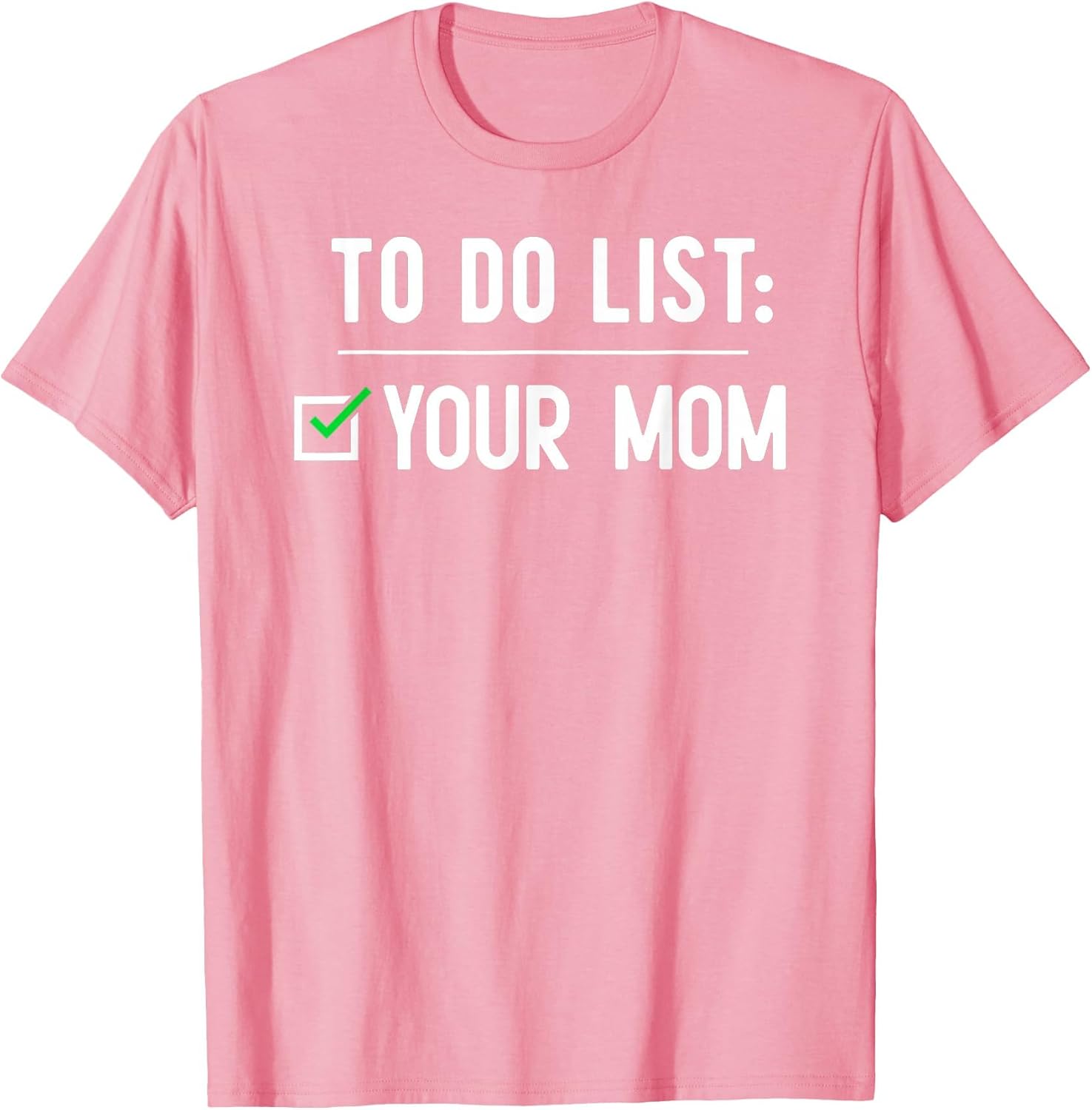 to Do List Your Mom