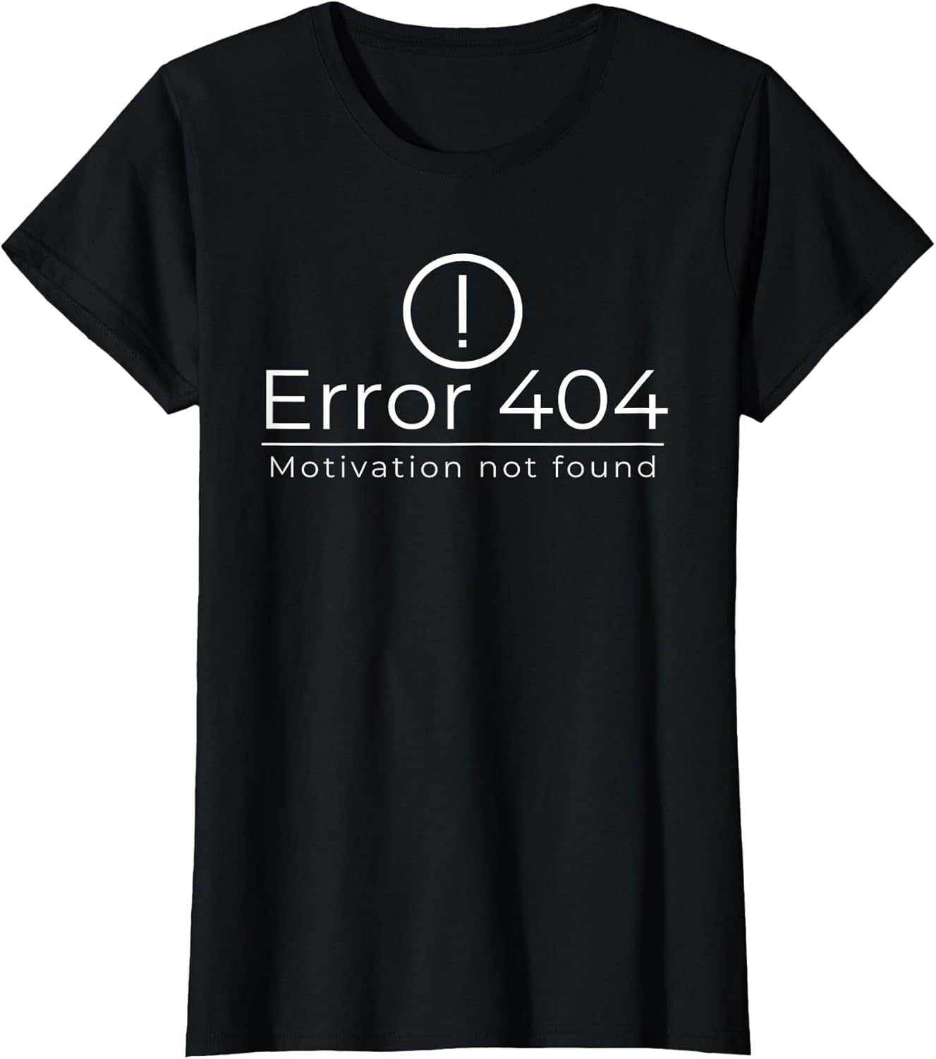 404 Error Motivation Not Found Funny Nerdy
