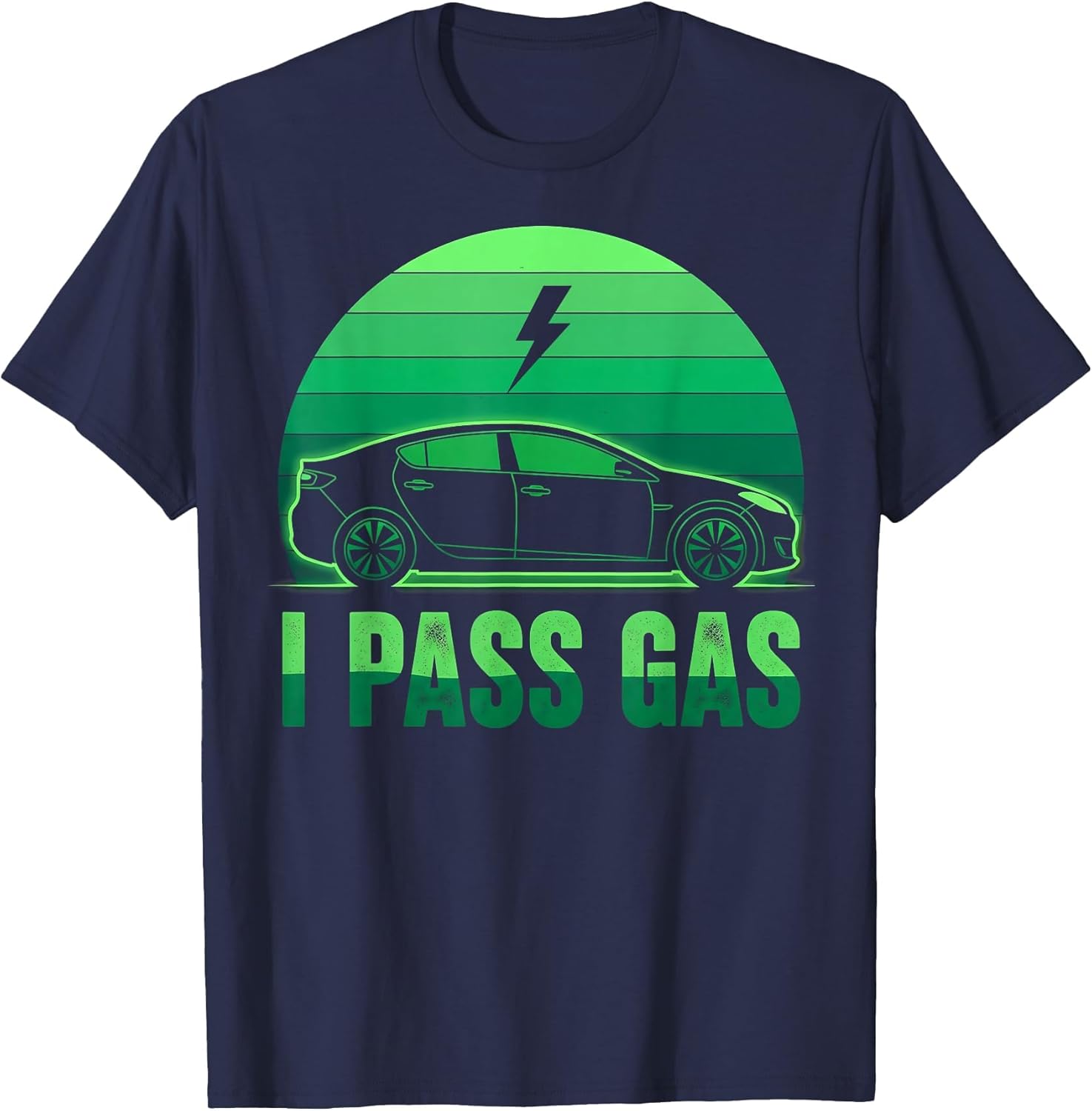 I Pass Gas Electric Car Funny EV Vehicle Sunset Green Energy