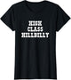 High Class Hillbilly Funny Hill Billy Redneck Hillbilly