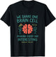 We Share One Brain Cell Couples Humor Graphic