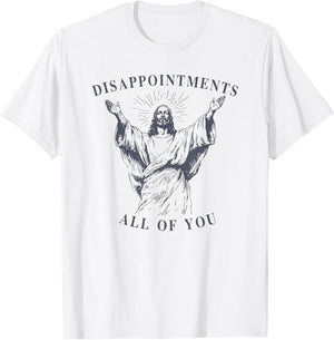 disappointments All of You Jesus