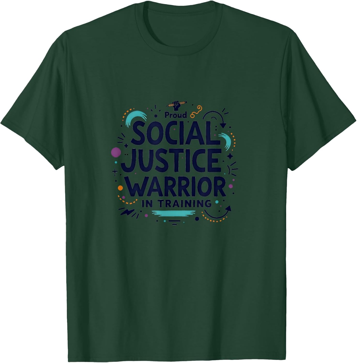 Proud Social Justice Warrior in Training | Liberal Gift