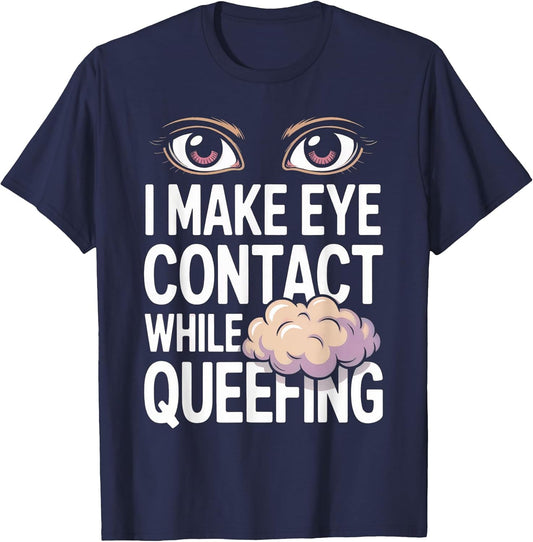 Embarrassing Shirt Queefing Meme Inappropriate Queef Queen
