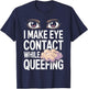 Embarrassing Shirt Queefing Meme Inappropriate Queef Queen