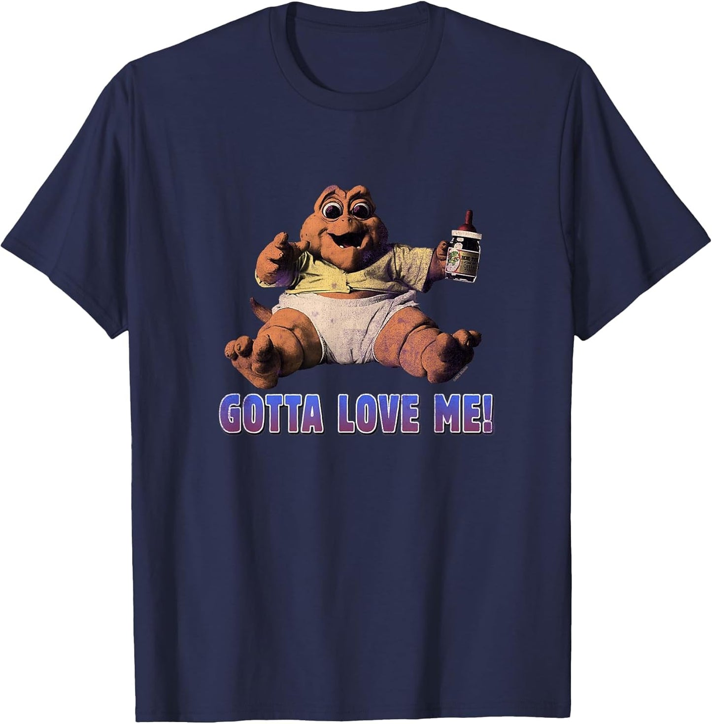 Dinosaurs Gotta Love Me