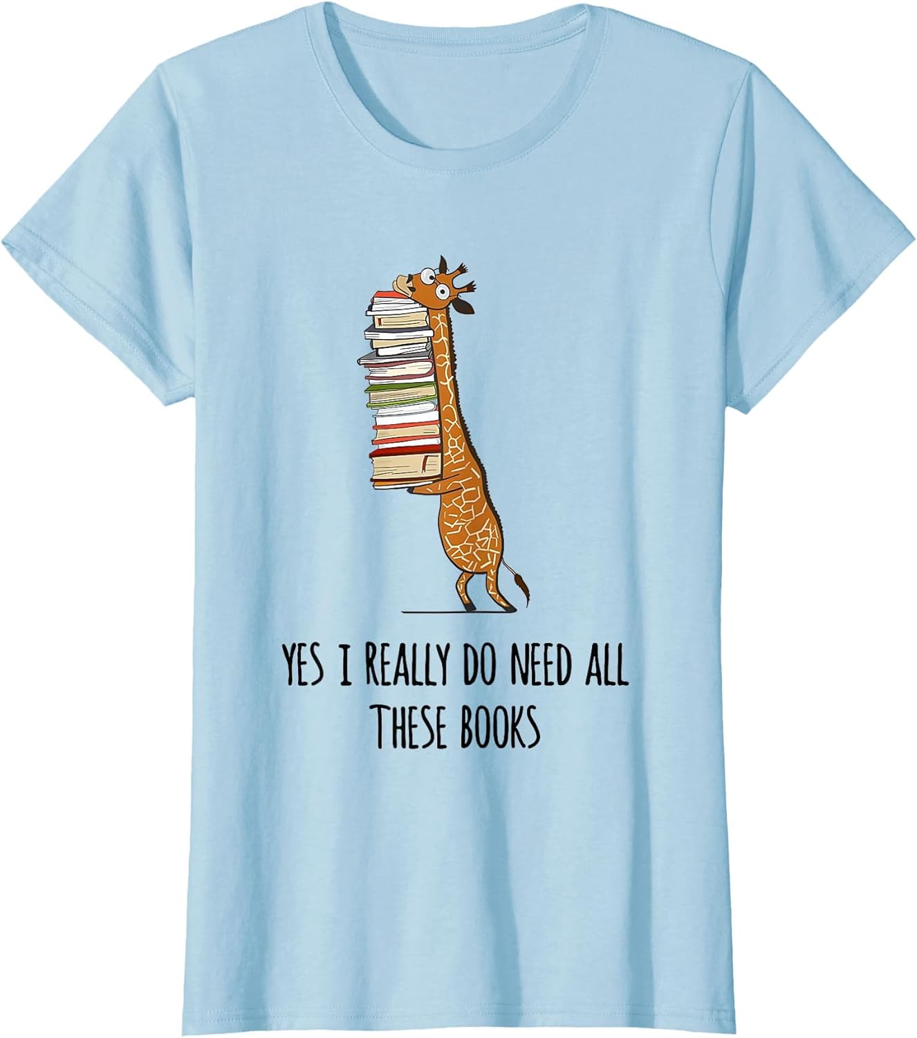 Giraffe Holding A Stack of Books Yes I Really Do Need All