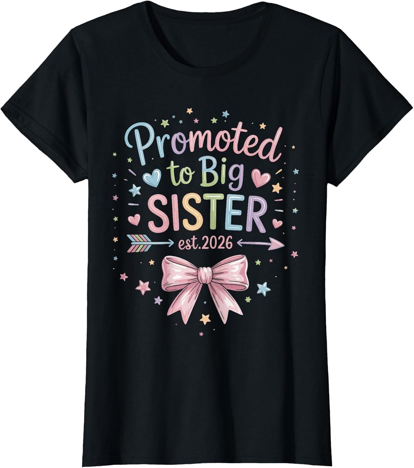 Promoted to Big Sister Est 2026 Going to be Big Sister 2026