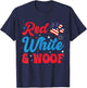 Red White and Woof Patriotic Dog Lover USA Flag 4th of July