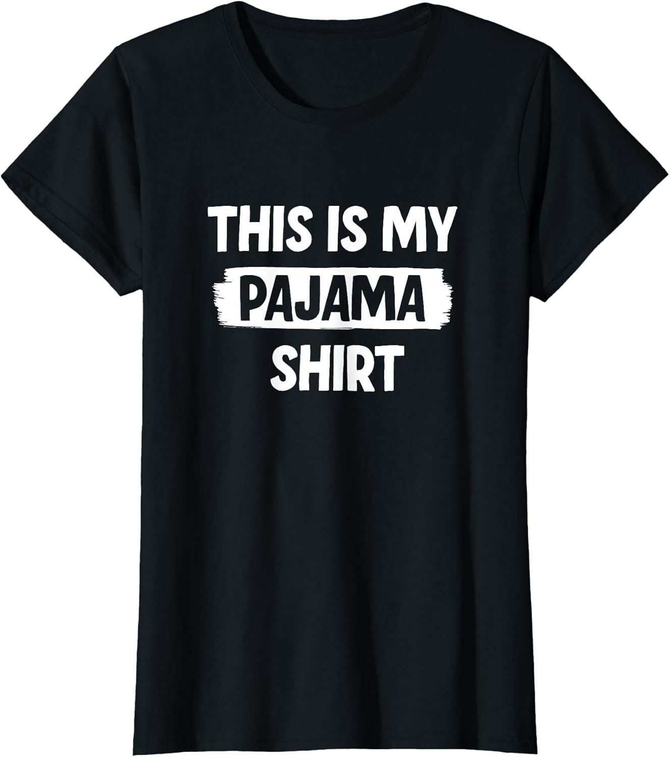 Funny This is My Pajama