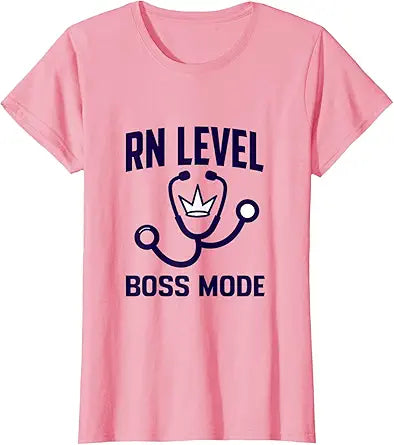 RN BSN Shirt Level Boss Mode Registered Nurse Design