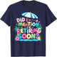 Groovy Did I Mention I'm Retiring Soon Retirement