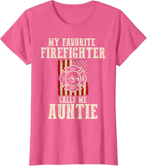 My Favorite Firefighter Calls Me Auntie USA American Flag