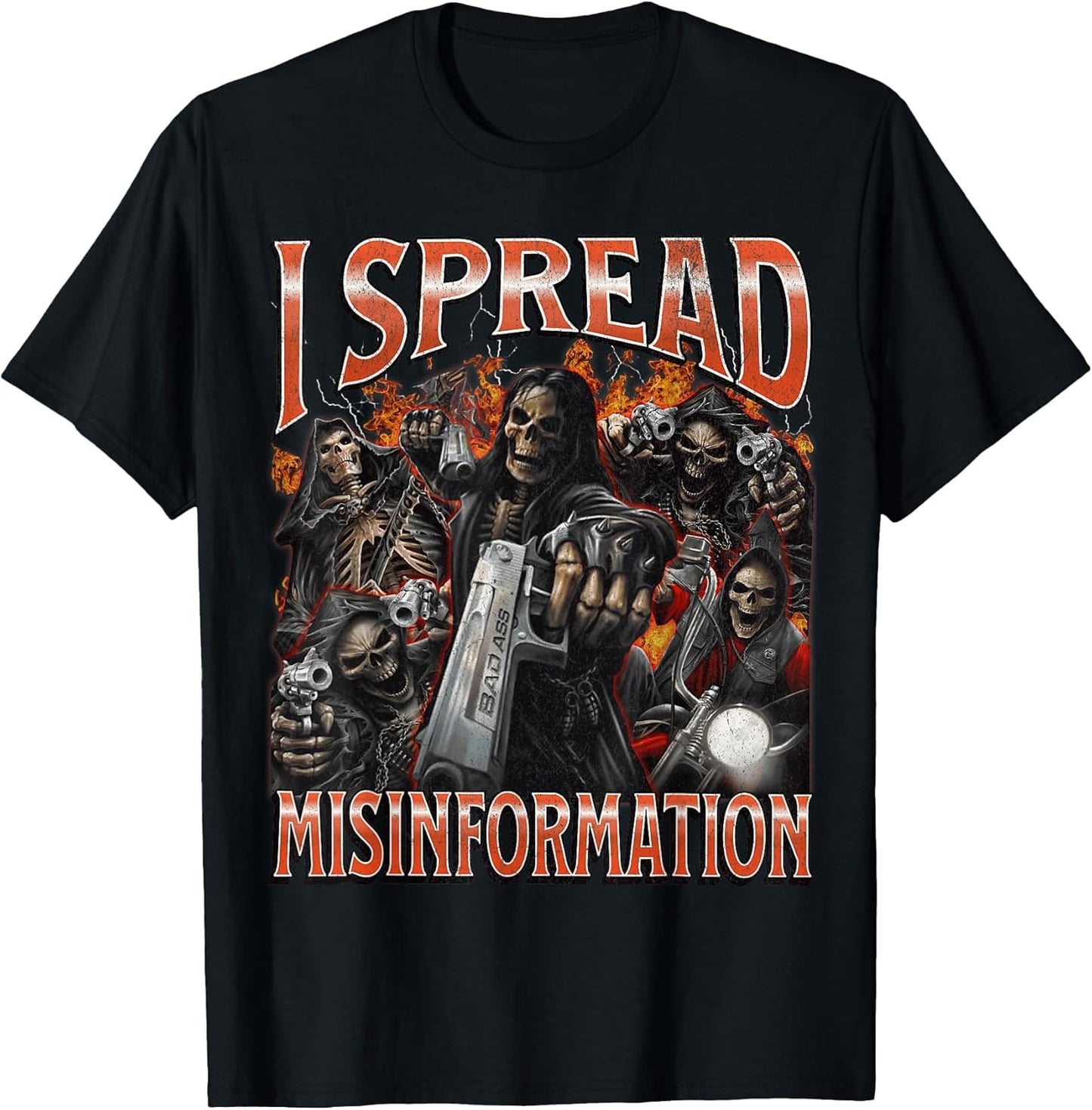 I Spread Misinformation Funny Hard Skeleton Meme Bootleg