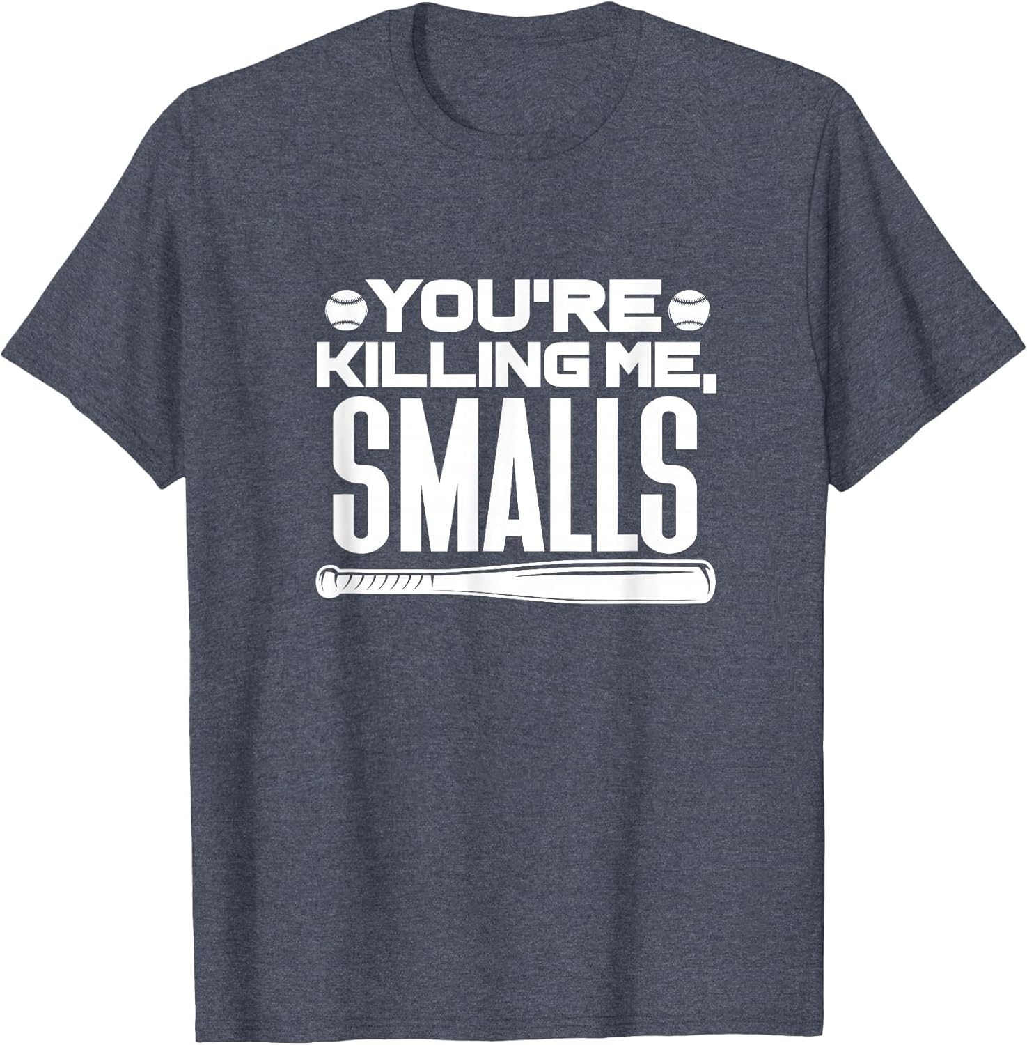 You're Killing Me, Smalls Baseball Player Sports