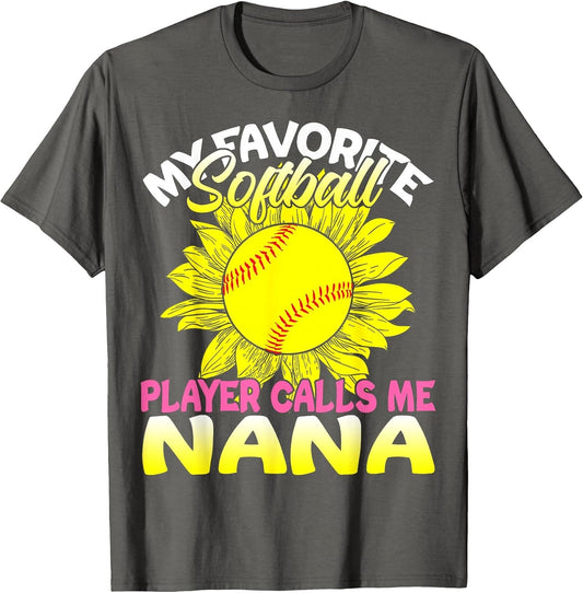 My Favorite Softball Player Calls Me Nana Sunflower Lover