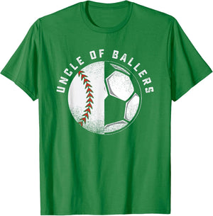 Uncle of Ballers Nephew Baseball Niece Soccer Player Team