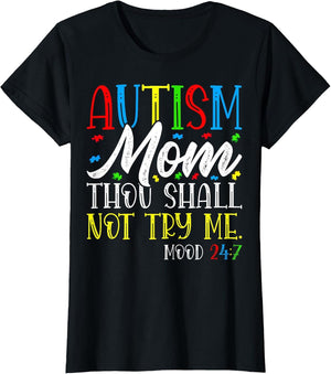 Autism Mom Thou Shall Not Try Me - Autism Awareness Mom