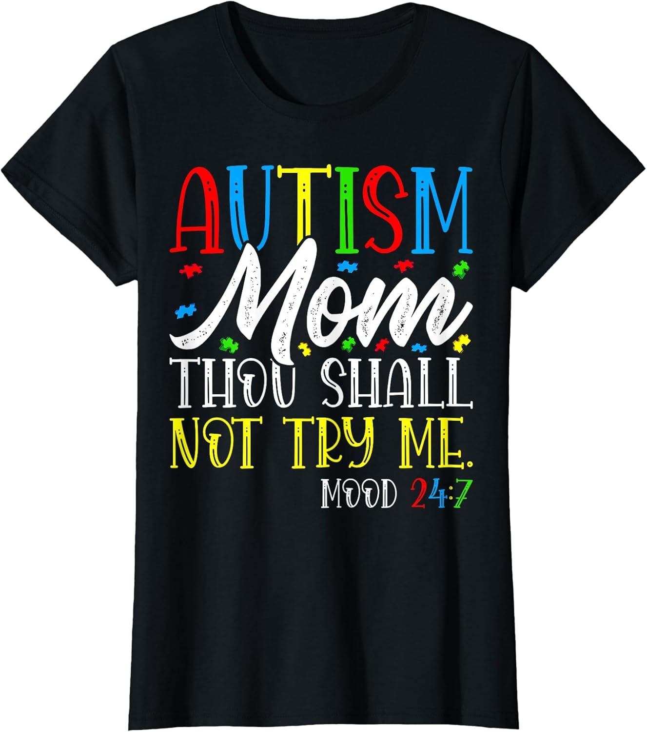 Autism Mom Thou Shall Not Try Me - Autism Awareness Mom