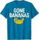 Gone Bananas