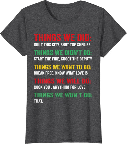 Things We Did Built This City Shot The Sheriff Start Vintage
