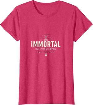 Immortal Until Proven Otherwise Bold Statement