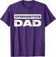 Gymnastics Dad Shirt Men Daddy Fathers Day