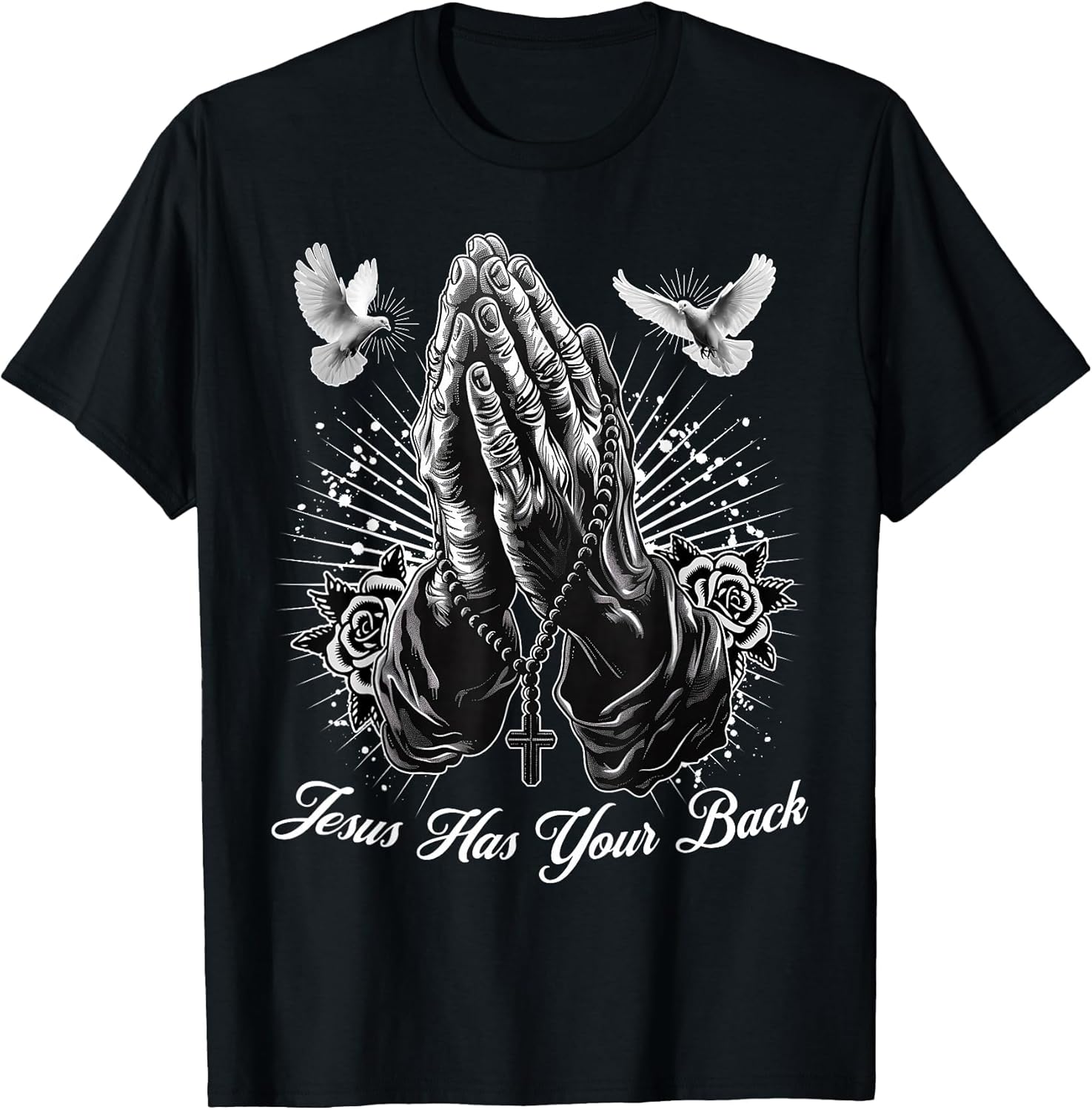 Jesus Has Your Back Prayer Hands Chicano Tattoo Doves Rosary