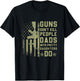 Guns Don't Kill People Dads with Pretty Daughters Humor Dad