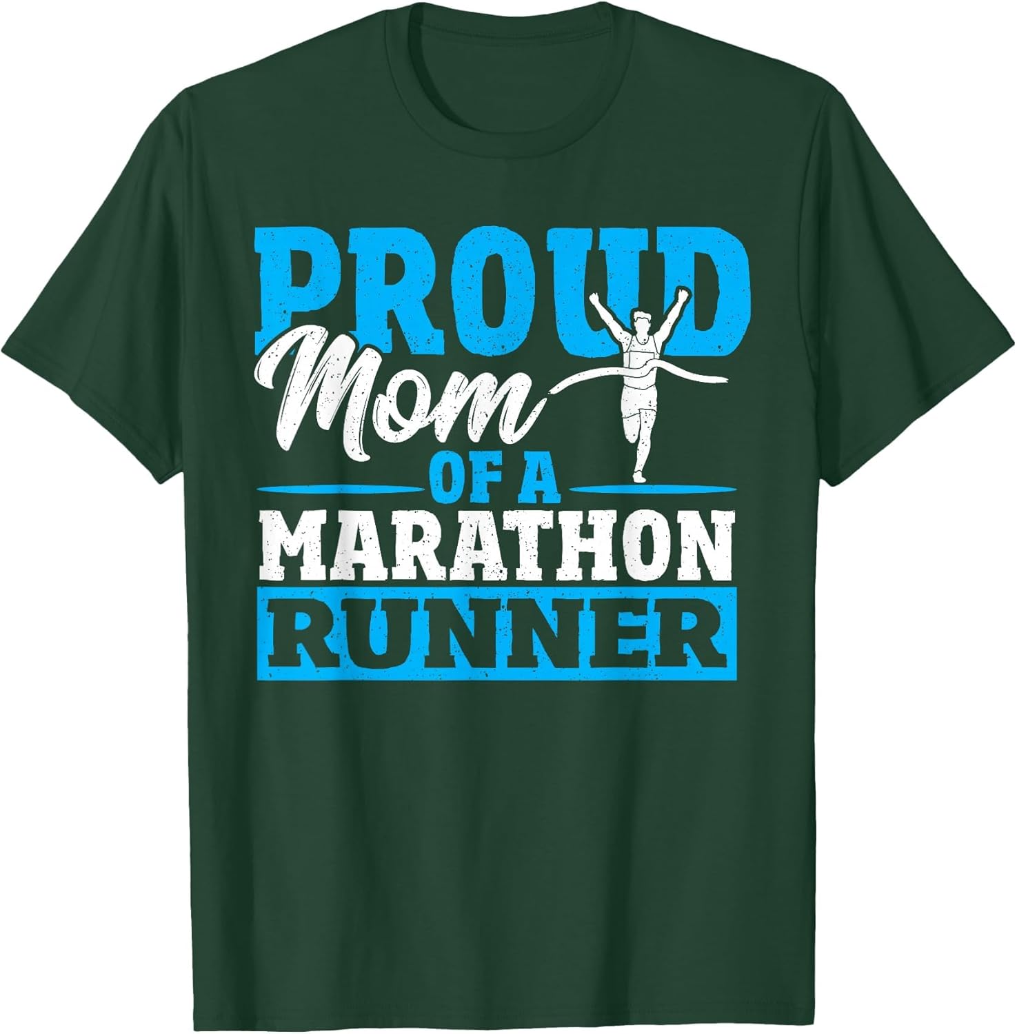 Proud Mom of A Marathon Runner Marathon Finisher