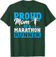 Proud Mom of A Marathon Runner Marathon Finisher