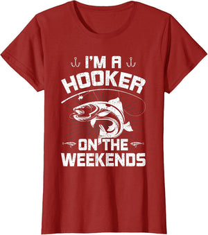 I'm a Hooker on The Weekends Fly Fishing
