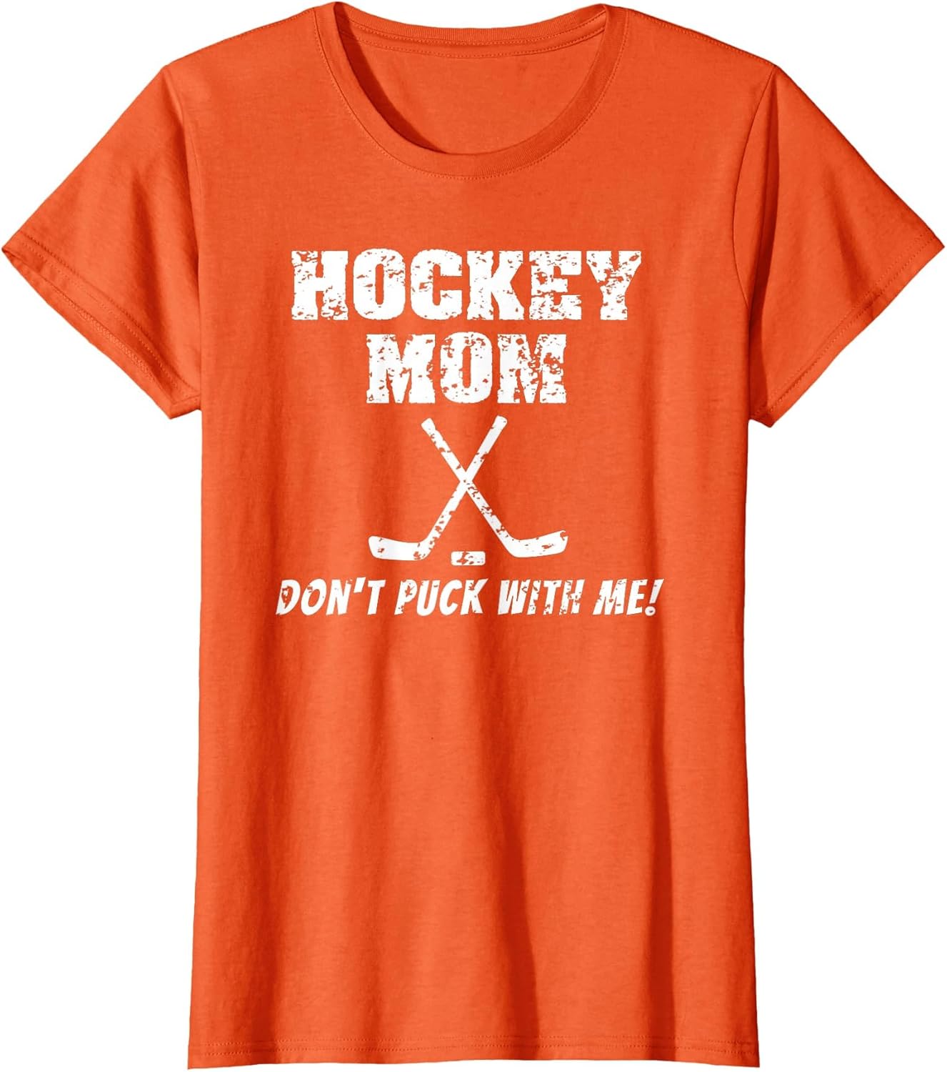 Hockey Mom Don't Puck with Me Funny T Shirt
