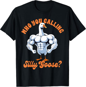 Fitness Workout Gym Pump Cover Who You Calling Silly Goose