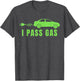 Funny I Pass Gas, Electric Car I Love EVs, Electric Vehicle