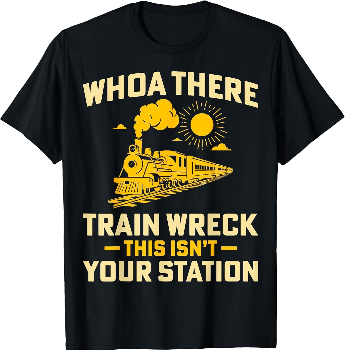 Whoa There Train Wreck This Isn't Your Station - Locomotive