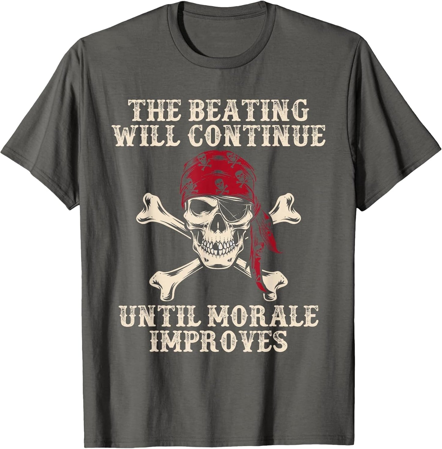 Pirate The Beatings Will Continue Until Morale Improves