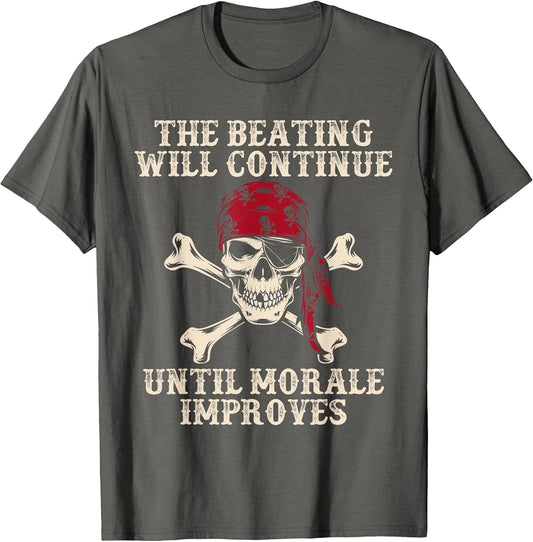 Pirate The Beatings Will Continue Until Morale Improves