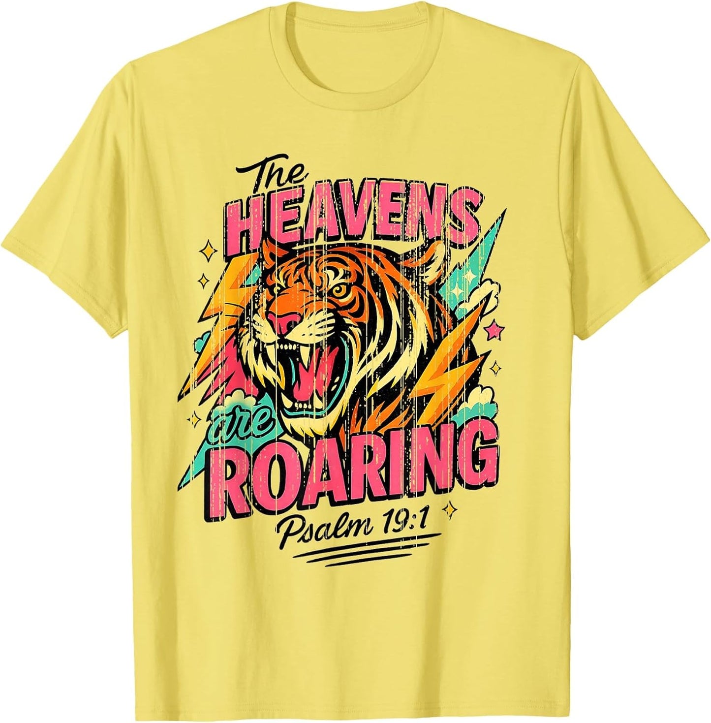 The Heavens are Roaring Psalm 19:1 Tiger Christian Faith