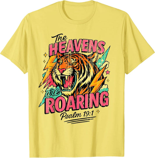 The Heavens are Roaring Psalm 19:1 Tiger Christian Faith