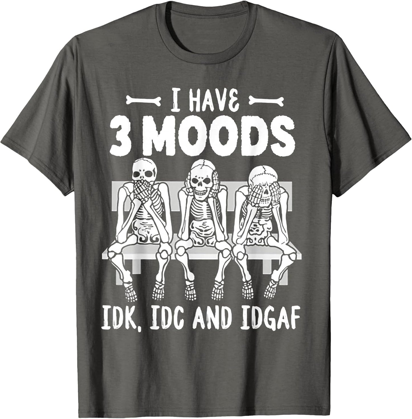 Skeleton I Have 3 Moods